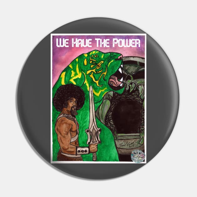 Afro He-Man - We Have the Power Pin by BladeAvenger