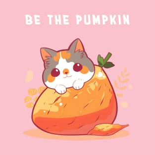 Cute Kawaii cat - Be the pumpkin T-Shirt