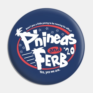 Phineas and Ferb For President 2020 Pin