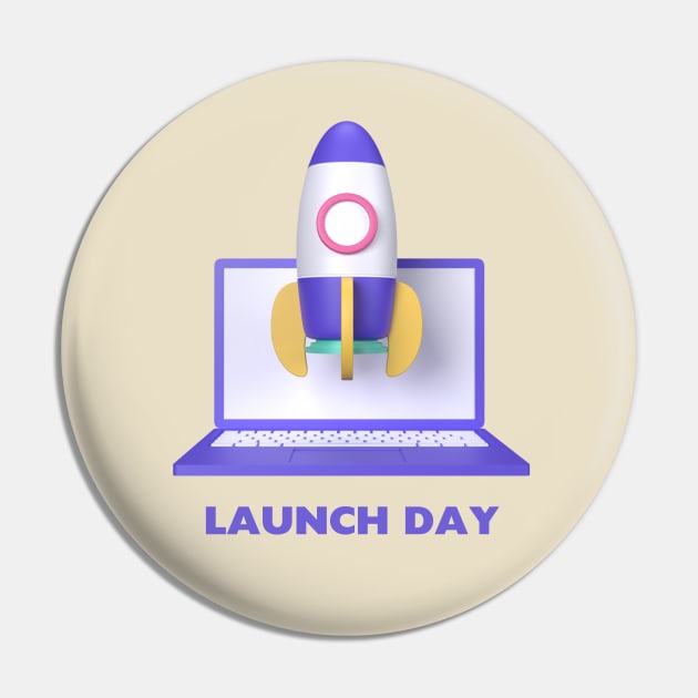 LAUNCH DAY Pin by robmakesstuff