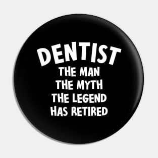 Dentist retired Pin