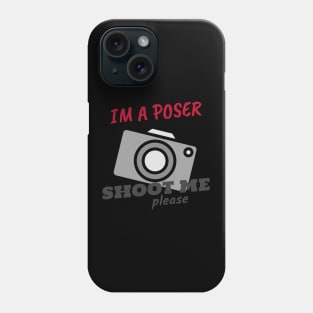 Im a poser Phone Case