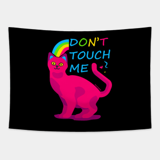 No touchy Tapestry