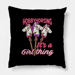 Hobbyhorsing It's A Girl Thing graphic for a hobbyhorse Lover Pillow