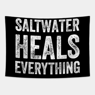 Saltwater heals everything Tapestry