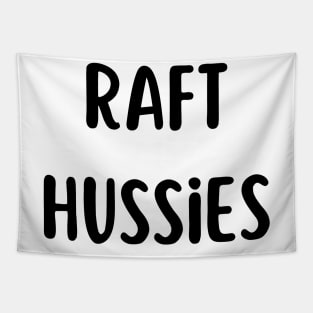 Raft Hussies Funny River Rafting Tapestry