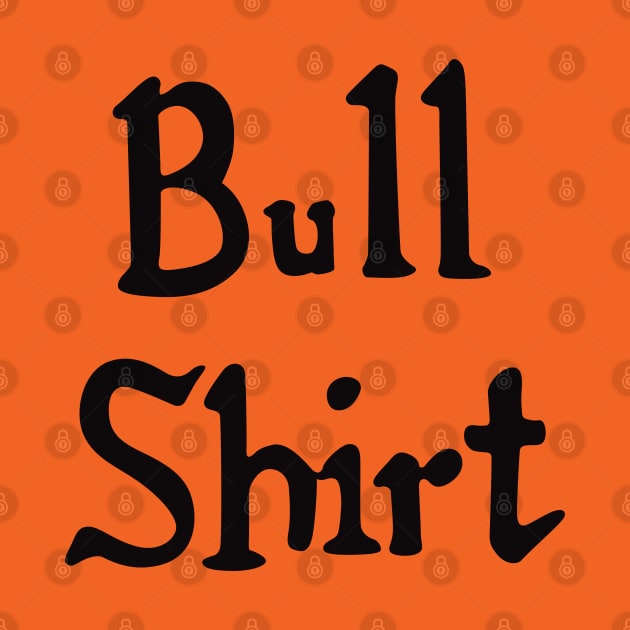 Bull Shirt by saintpetty