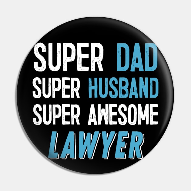 Super Dad, Husband, Lawyer Gift Pin by DankFutura