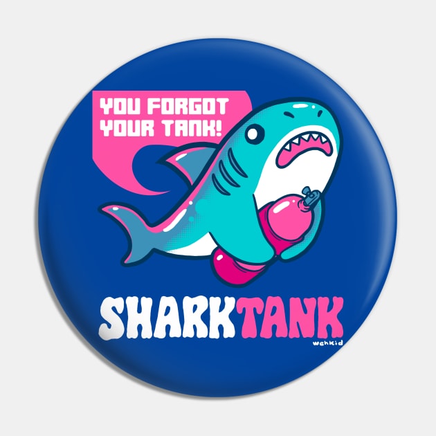 Shark Tank Pin by wehkid