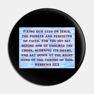 Bible Verse Hebrews 12:2 Pin