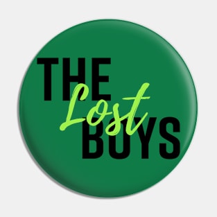 The Lost Boys Pin