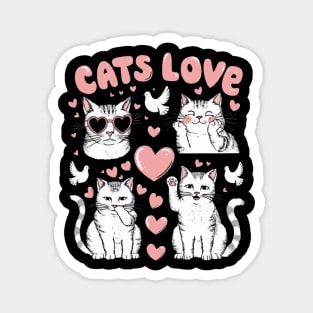 Cats Love Funny Cat Lover shirt Magnet