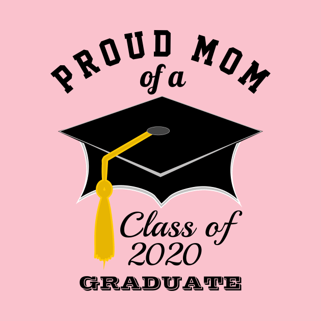 Proud Mom of A Class of 2020 Graduate by Waqasmehar
