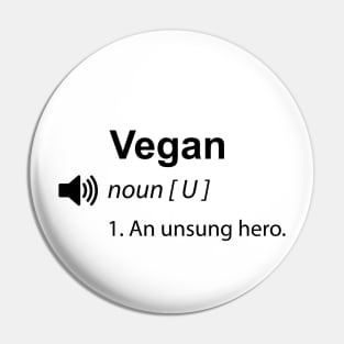 Funny vegan definition - Women Men Kids Sticker Pin