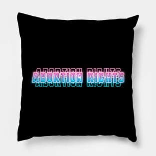 Abortion Rights Pillow