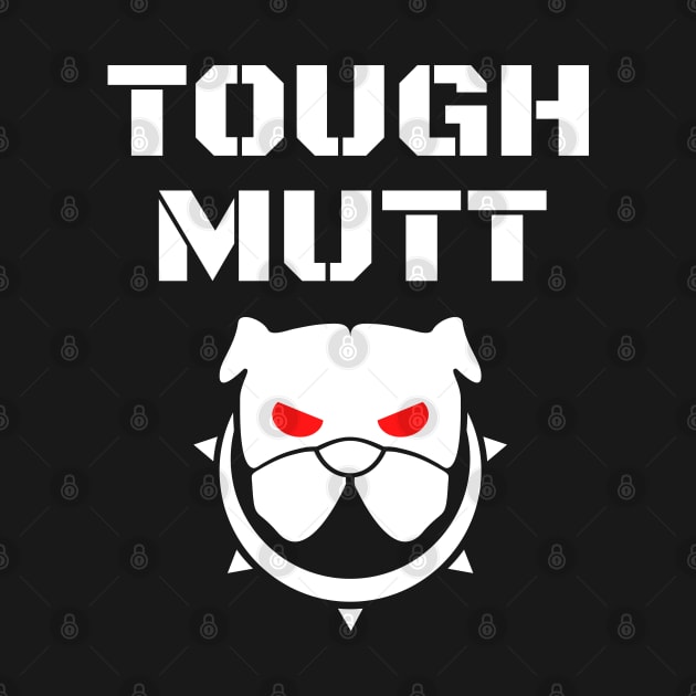 Tough Mutt by Rusty-Gate98