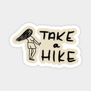 Take A Hike Magnet