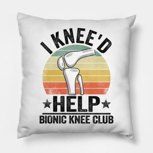 I Knee'd Help Bionic Knee Club Surgery Replacement Pillow