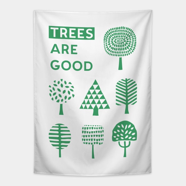 Trees Are Good Tapestry by Huge Potato