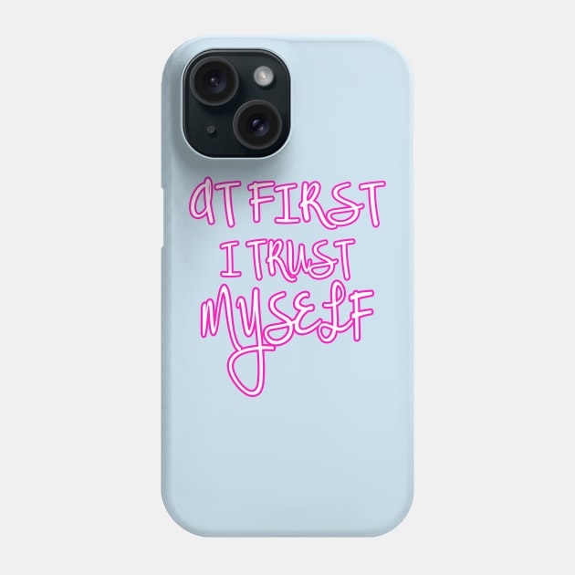 Quotes for girl Phone Case by focusLBdesigns