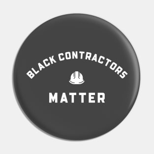 BLACK CONTRACTORS MATTER Pin