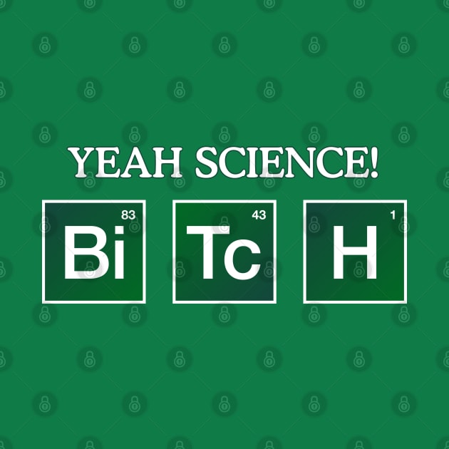 Yeah Science! by chriskirknielsen