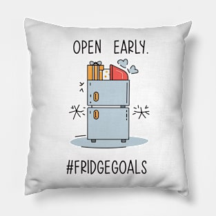 Open Early #Fridegoals Pillow