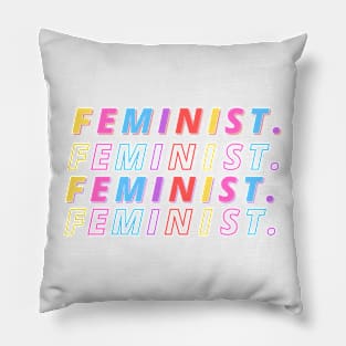 Feminist - Women's Rights Campaign Pillow