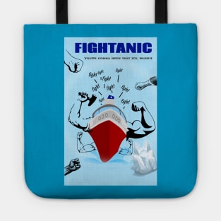 Fightanic Tote