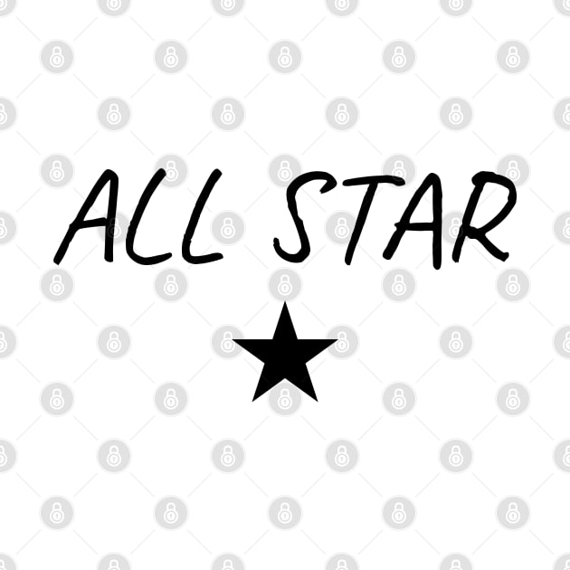 All star, sport quote, basketball slogan by bhp