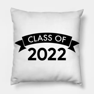 Class Of 2022. Simple Typography Black Graduation 2022 Design with Banner. Pillow