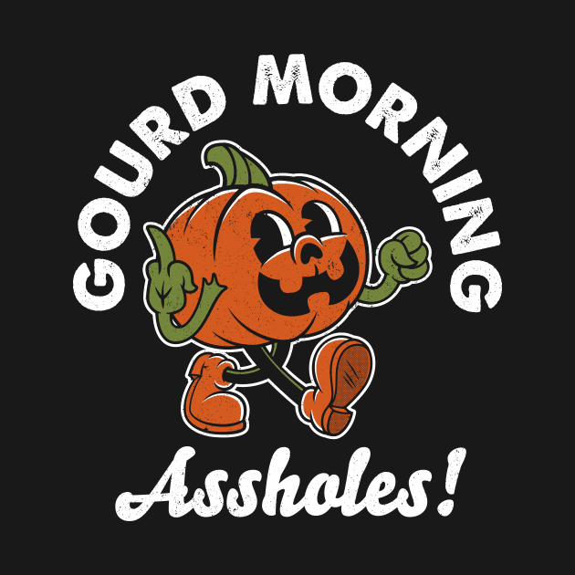 Gourd Morning Cheeky Swearing Pumpkin - Cheeky Rude Vintage Cartoon by Nemons