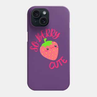 So Berry Cute ! Phone Case