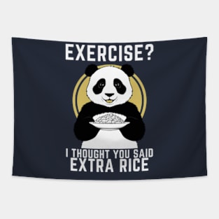 Exercise? I Thought You Said Extra Rice - Cute Panda Tapestry