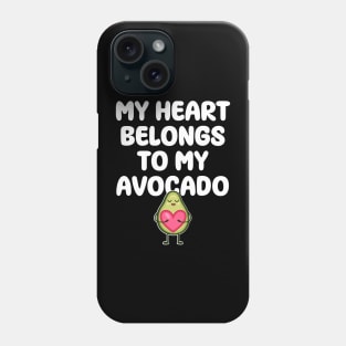 Valentine Avocado - My heart belongs to my avocado Phone Case