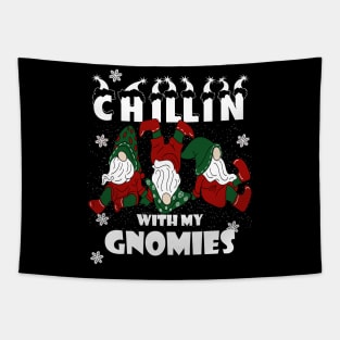 chillin with my gnomies christmas funny best friends gift Tapestry