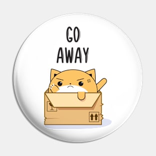 Cat in the box funny and cute t-shirt - "Go away" T-Shirt Pin