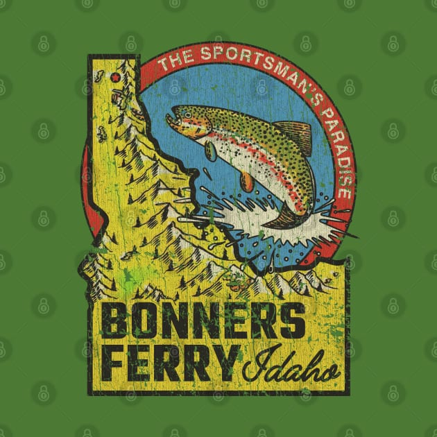 Bonners Ferry Sportsman's Paradise 1893 by JCD666