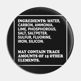 Ingredients Of A Human Pin