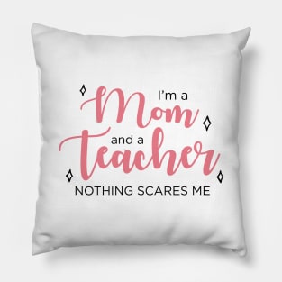 Mom & Teacher Pillow