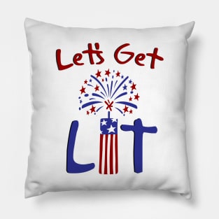 Let's Get Lit 4th Of July With Fireworks Funny Gift Pillow