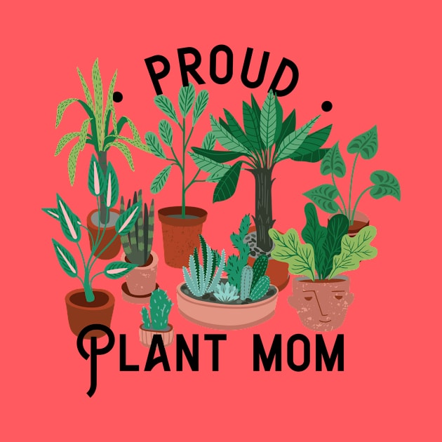 Proud plant mom by Perpetual Brunch