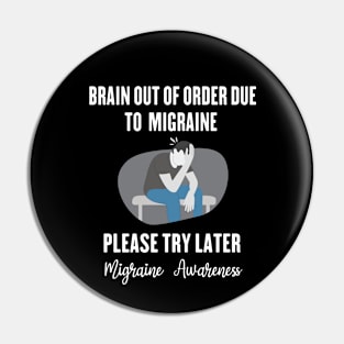 Migraine awareness - funny migraine Pin