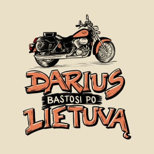 Darius bastosi po Lietuva T-Shirt