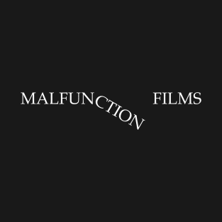 Malfunction Films - White T-Shirt