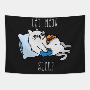 LET MEOW SLEEP WHITE TEXT Tapestry