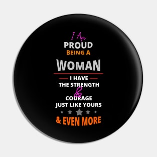 I Am Proud Being A Woman, Pin