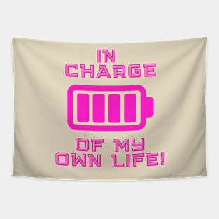 In Charge of my Own Life! - Inspirational Quotes Tapestry