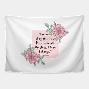 I am never stagnant- virginia woolf quote Tapestry