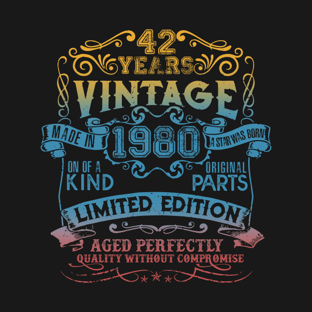 42 Years old Vintage 1980 Limited Edition 42nd Birthday by thangrong743